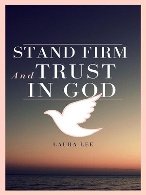 cover image of Stand Firm and Trust in God